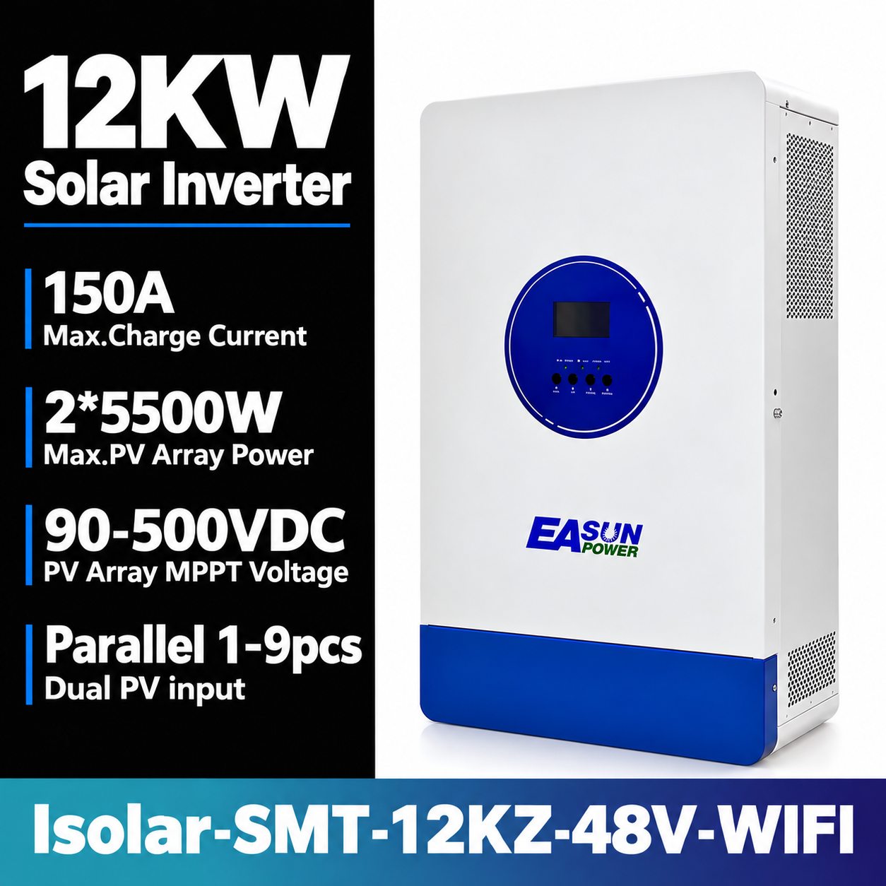INVERTER 48V 12KW SMT 90-500VDC 150A DUAL MPPT 11KW PARALLELABILE EASUN